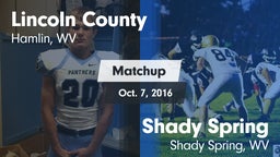 Matchup: Lincoln County vs. Shady Spring  2016