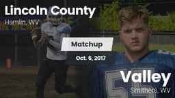 Matchup: Lincoln County vs. Valley  2017