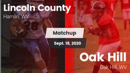 Matchup: Lincoln County vs. Oak Hill  2020