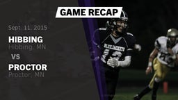 Recap: Hibbing  vs. Proctor  2015