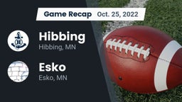 Recap: Hibbing  vs. Esko  2022