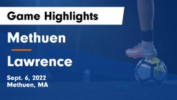 Methuen  vs Lawrence  Game Highlights - Sept. 6, 2022