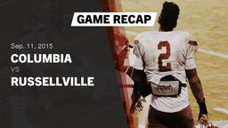 Recap: Columbia  vs. Russellville  2015