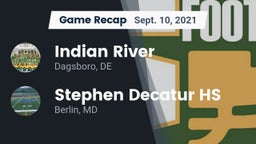 Recap: Indian River  vs. Stephen Decatur HS 2021