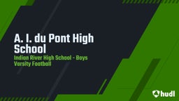Indian River football highlights A. I. du Pont High School