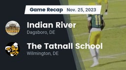 Recap: Indian River  vs. The Tatnall School 2023