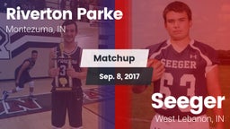 Matchup: Riverton Parke vs. Seeger  2017