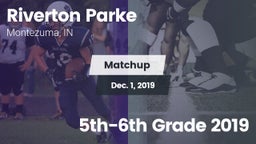 Matchup: Riverton Parke vs. 5th-6th Grade 2019 2019