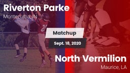 Matchup: Riverton Parke vs. North Vermilion  2020