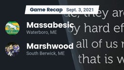 Recap: Massabesic  vs. Marshwood  2021