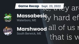 Recap: Massabesic  vs. Marshwood  2022