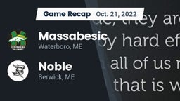 Recap: Massabesic  vs. Noble  2022