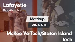 Matchup: Lafayette vs. McKee Vo-Tech/Staten Island Tech 2016