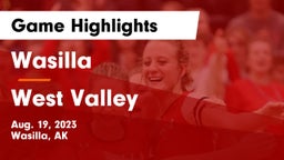 Wasilla  vs West Valley Game Highlights - Aug. 19, 2023
