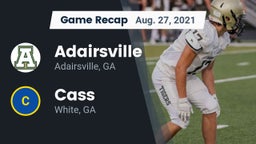 Recap: Adairsville  vs. Cass  2021