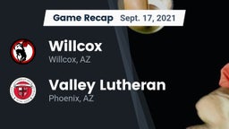 Recap: Willcox  vs. Valley Lutheran  2021