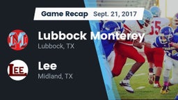 Recap: Lubbock Monterey  vs. Lee  2017
