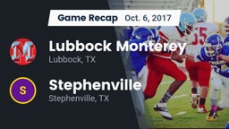 Recap: Lubbock Monterey  vs. Stephenville  2017