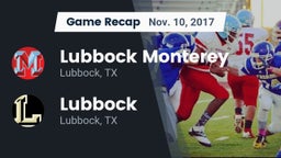 Recap: Lubbock Monterey  vs. Lubbock  2017
