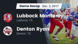 Recap: Lubbock Monterey  vs. Denton Ryan  2017