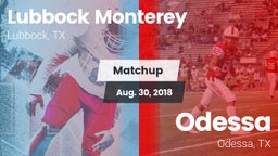 Matchup: Lubbock Monterey vs. Odessa  2018