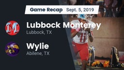 Recap: Lubbock Monterey  vs. Wylie  2019