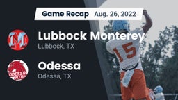 Recap: Lubbock Monterey  vs. Odessa  2022