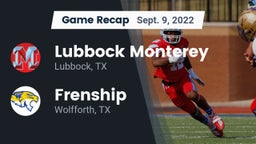 Recap: Lubbock Monterey  vs. Frenship  2022
