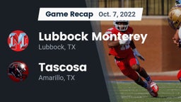 Recap: Lubbock Monterey  vs. Tascosa  2022
