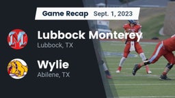 Recap: Lubbock Monterey  vs. Wylie  2023