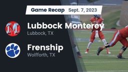Recap: Lubbock Monterey  vs. Frenship  2023