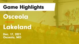 Osceola  vs Lakeland  Game Highlights - Dec. 17, 2021