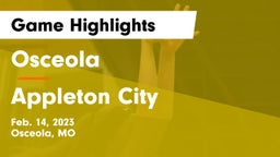Osceola  vs Appleton City  Game Highlights - Feb. 14, 2023