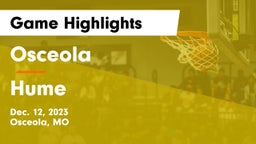 Osceola  vs Hume  Game Highlights - Dec. 12, 2023