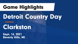 Detroit Country Day  vs Clarkston  Game Highlights - Sept. 14, 2021