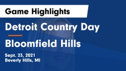 Detroit Country Day  vs Bloomfield Hills  Game Highlights - Sept. 23, 2021