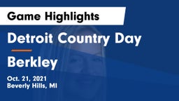 Detroit Country Day  vs Berkley Game Highlights - Oct. 21, 2021