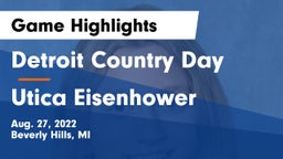 Detroit Country Day  vs Utica Eisenhower  Game Highlights - Aug. 27, 2022