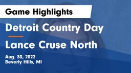 Detroit Country Day  vs Lance Cruse North Game Highlights - Aug. 30, 2022