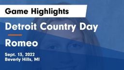 Detroit Country Day  vs Romeo  Game Highlights - Sept. 13, 2022
