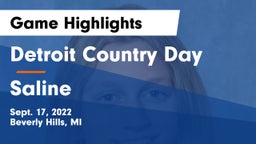 Detroit Country Day  vs Saline  Game Highlights - Sept. 17, 2022