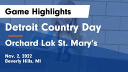 Detroit Country Day  vs Orchard Lak St. Mary’s Game Highlights - Nov. 2, 2022