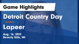 Detroit Country Day  vs Lapeer   Game Highlights - Aug. 16, 2023