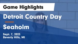 Detroit Country Day  vs Seaholm Game Highlights - Sept. 7, 2023