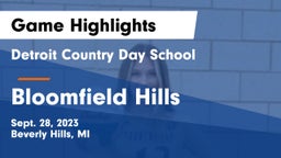 Detroit Country Day School vs Bloomfield Hills  Game Highlights - Sept. 28, 2023