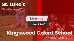 Matchup: St. Luke's vs. Kingswood Oxford School 2016