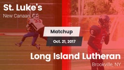 Matchup: St. Luke's vs. Long Island Lutheran  2017