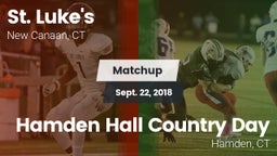 Matchup: St. Luke's vs. Hamden Hall Country Day  2018