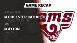 Recap: Gloucester Catholic  vs. Clayton  2016