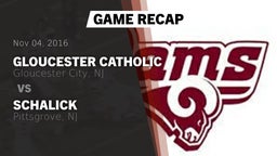 Recap: Gloucester Catholic  vs. Schalick  2016